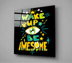 ‚ÄúWake Up‚Äù Glass Wall Art