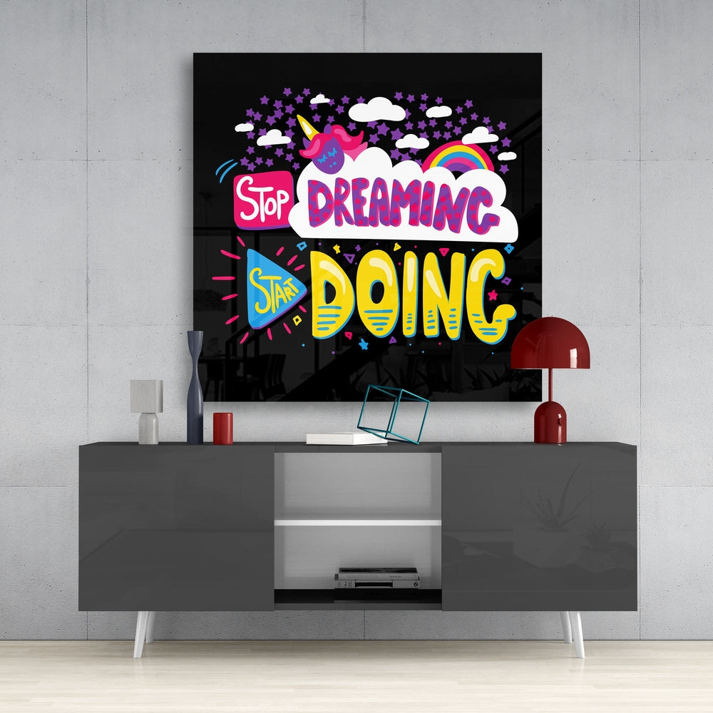 ‚ÄúStart Doing‚Äù Glass Wall Art