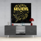 ‚ÄúAlways Believe in the Impossible‚Äù Glass Wall Art