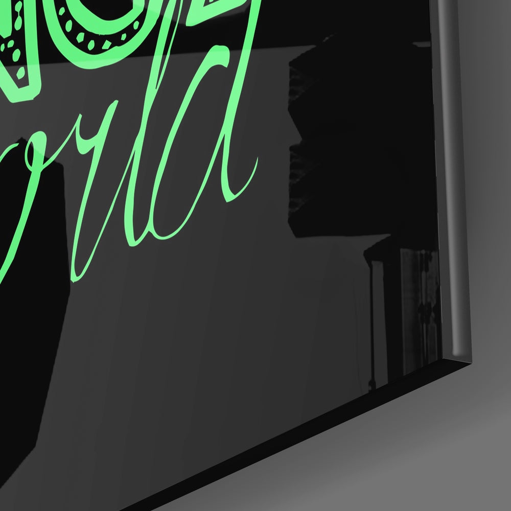 ‚ÄúChange Your World‚Äù Glass Wall Art