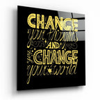 ‚ÄúChange Your World‚Äù Glass Wall Art