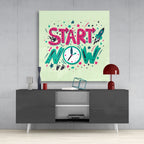 ‚ÄúStart Now‚Äù Glass Wall Art