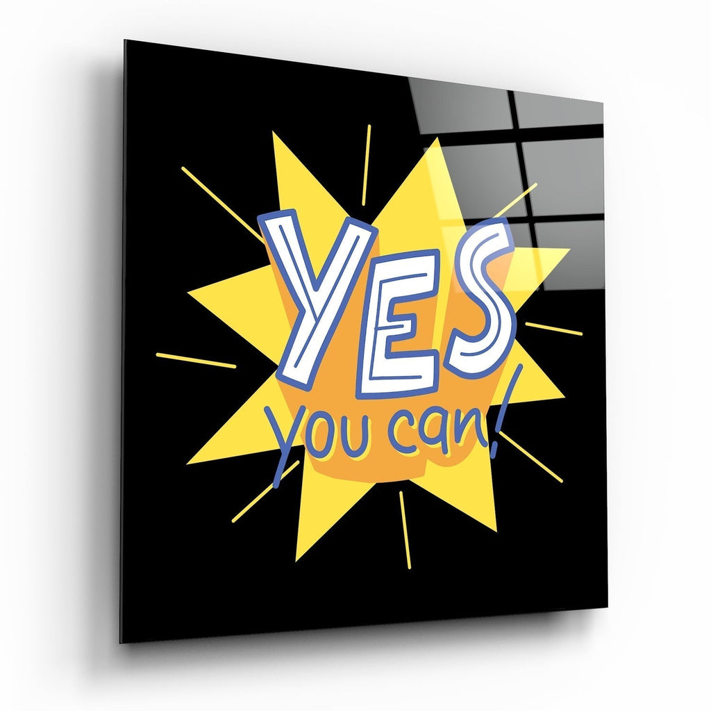 ‚ÄúYes, You Can‚Äù Glass Wall Art