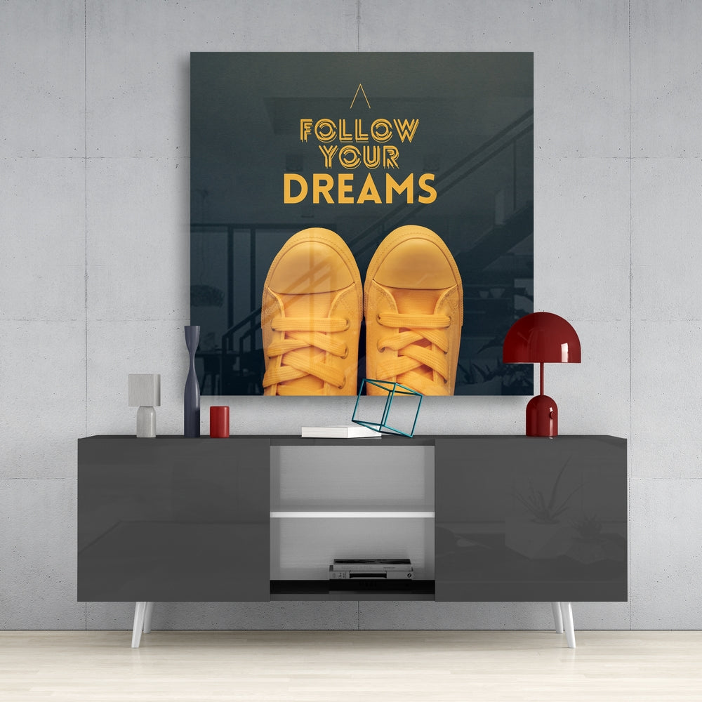 Follow Your Dreams‚Äù Glass Wall Art