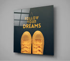 Follow Your Dreams‚Äù Glass Wall Art