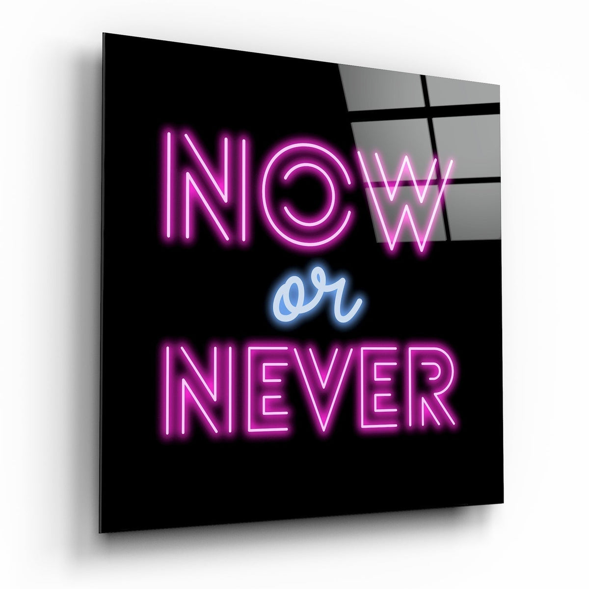 ‚ÄúNow or Never‚Äù Glass Wall Art
