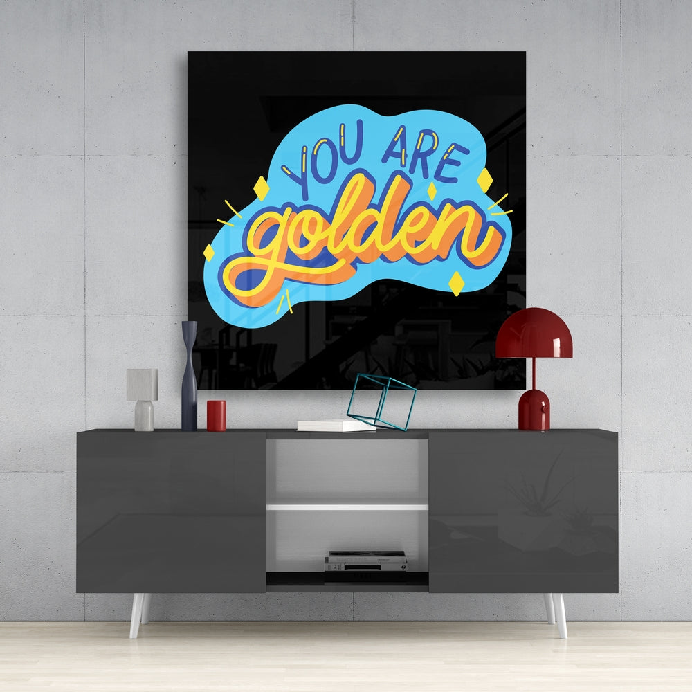 ‚ÄúYou Are Golden‚Äù Glass Wall Art