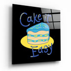 ‚ÄúCake It Easy‚Äù Glass Wall Art