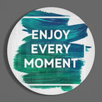 ‚ÄúEnjoy Every Moment‚Äù Glass Wall Art
