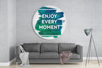 ‚ÄúEnjoy Every Moment‚Äù Glass Wall Art