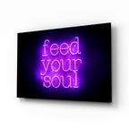 ‚ÄúFeed Your Soul‚Äù Glass Wall Art